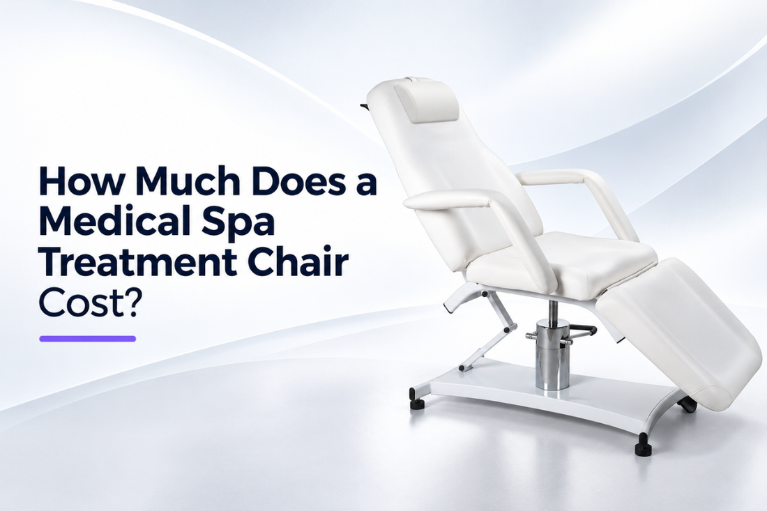 How Much Does a Medical Spa Treatment Chair Cost