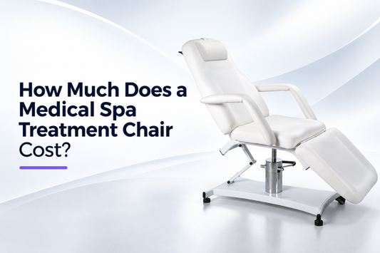 How Much Does a Medical Spa Treatment Chair Cost
